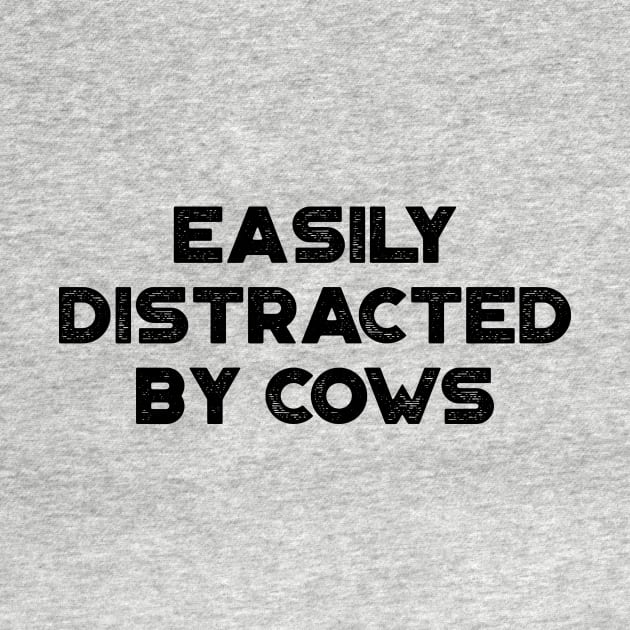 Easily Distracted By Cows Funny Vintage Retro by truffela